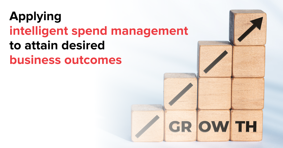 Applying intelligent spend management to attain desired business outcomes
