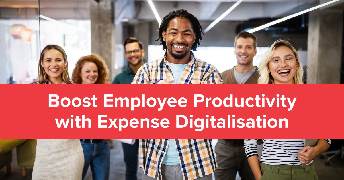Boost Employee Productivity with Expense Digitalisation
